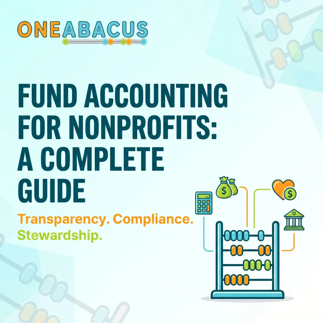Fund Accounting for Nonprofits: A Complete Guide