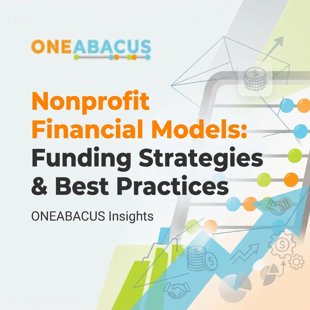 Nonprofit Financial Models: Funding Strategies & Best Practices