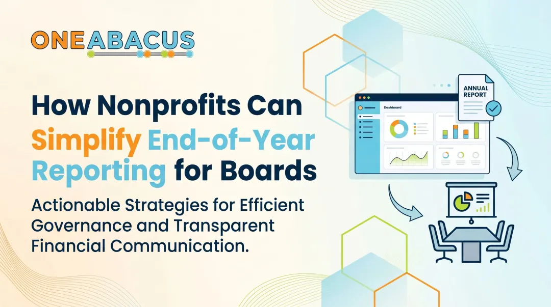 How Nonprofits Can Simplify End-of-Year Reporting for Boards