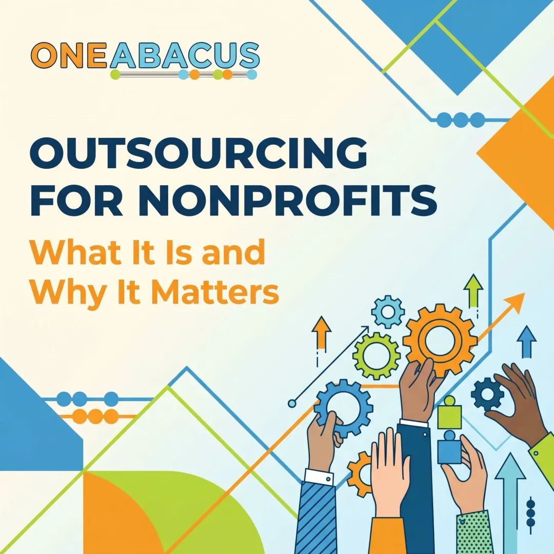 Outsourcing for Nonprofits: What It Is and Why It Matters