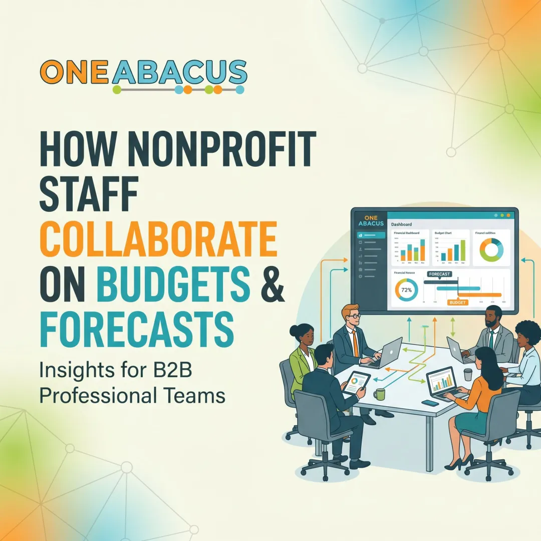 How Nonprofit Staff Collaborate on Budgets & Forecasts