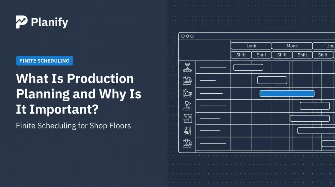 What Is Production Planning and Why Is It Important?