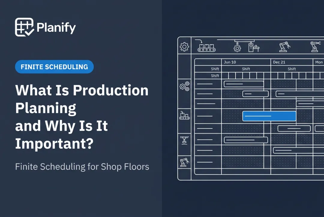 What Is Production Planning and Why Is It Important?