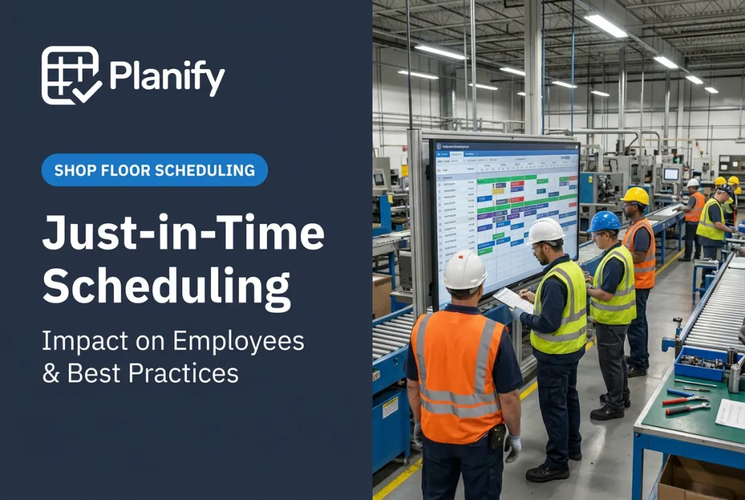 Just-in-Time Scheduling: Impact on Employees & Best Practices