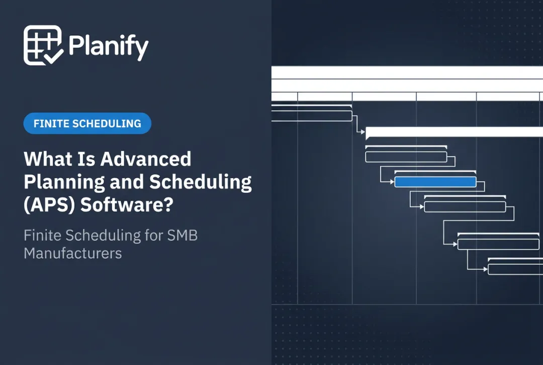 What Is Advanced Planning and Scheduling (APS) Software?