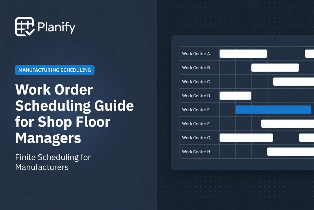Work Order Scheduling Guide for Shop Floor Managers