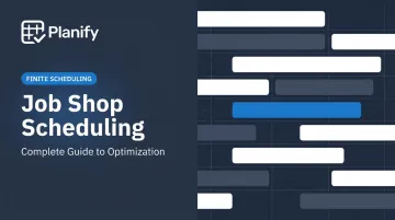 Job Shop Scheduling: Complete Guide to Optimization