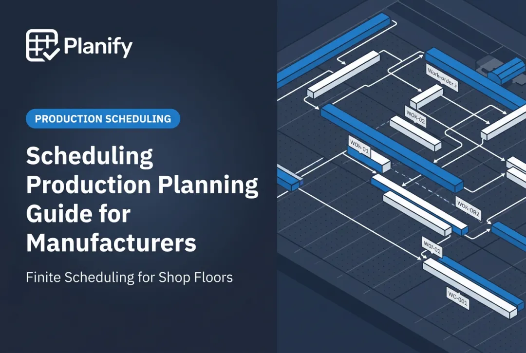 Scheduling Production Planning Guide for Manufacturers