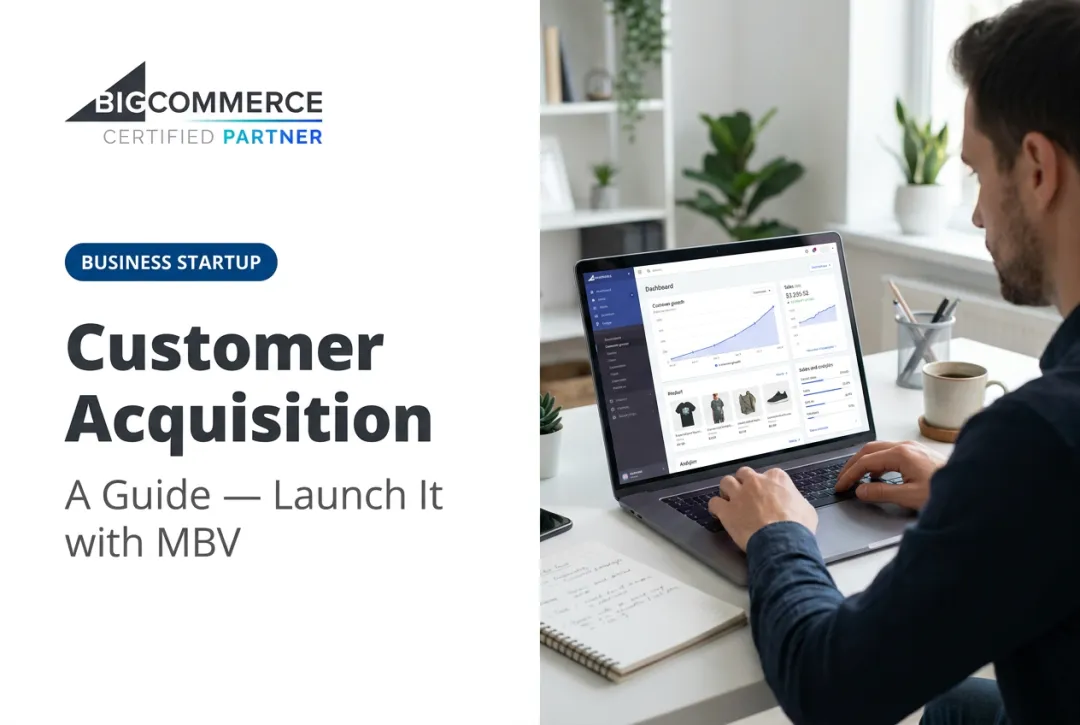 Customer Acquisition: A Guide — Launch It with MBV