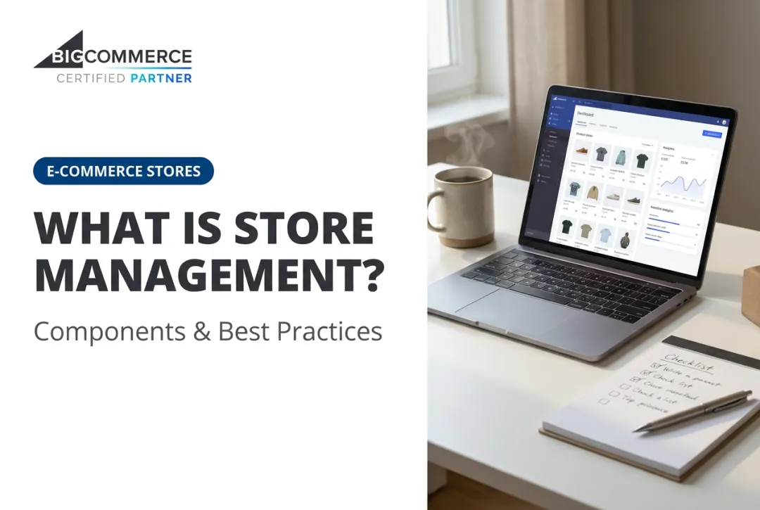 What is Store Management? Components & Best Practices