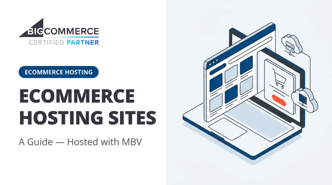 Ecommerce Hosting Sites: A Guide — Hosted with MBV