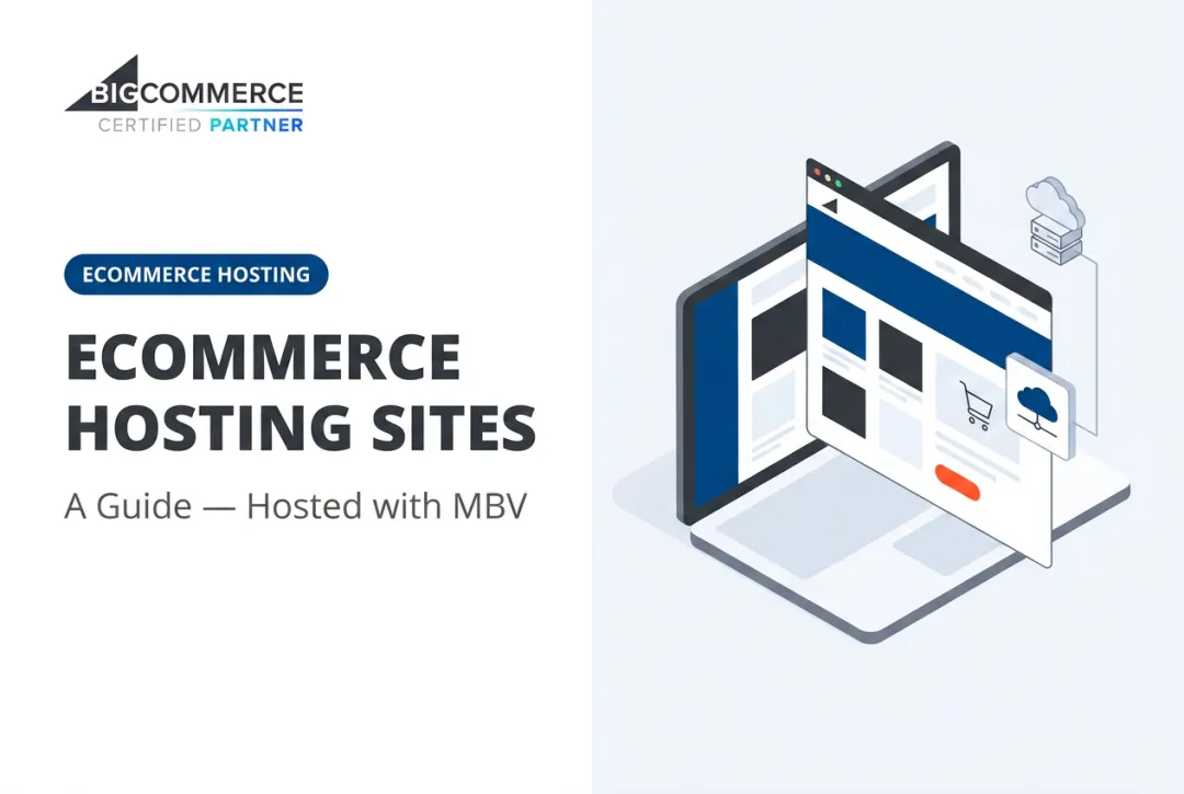 Ecommerce Hosting Sites: A Guide — Hosted with MBV