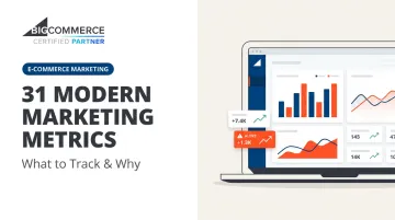 31 Modern Marketing Metrics: What to Track & Why