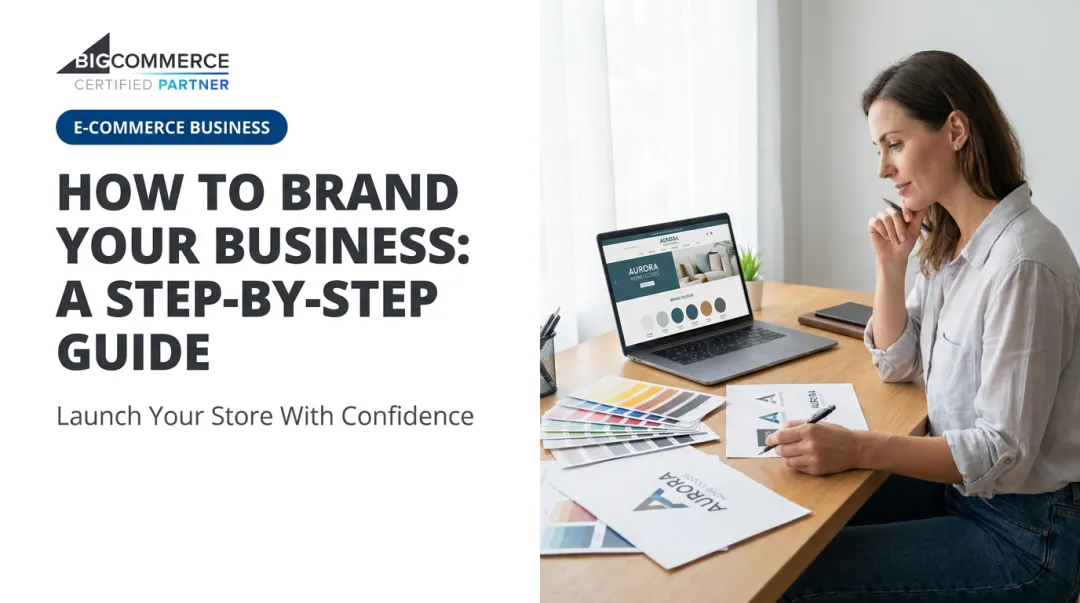 How to Brand Your Business: A Step-by-Step Guide