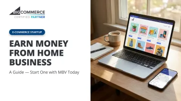 Earn Money From Home Business: A Guide — Start One with MBV Today
