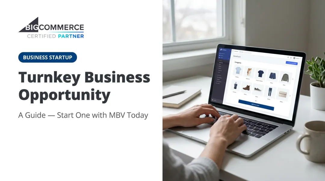 Turnkey Business Opportunity: A Guide — Start One with MBV Today