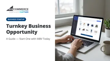 Turnkey Business Opportunity: A Guide — Start One with MBV Today