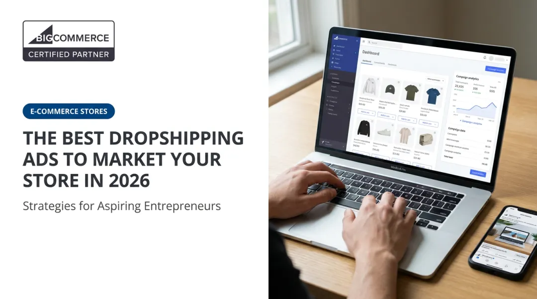 The Best Dropshipping Ads to Market Your Store in 2026