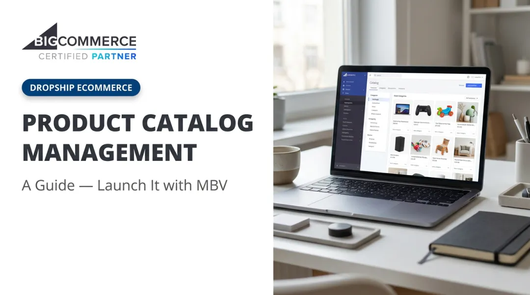 Product Catalog Management: A Guide — Launch It with MBV