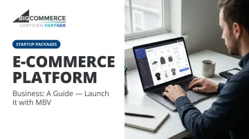 E-commerce Platform: Business: A Guide — Launch It with MBV