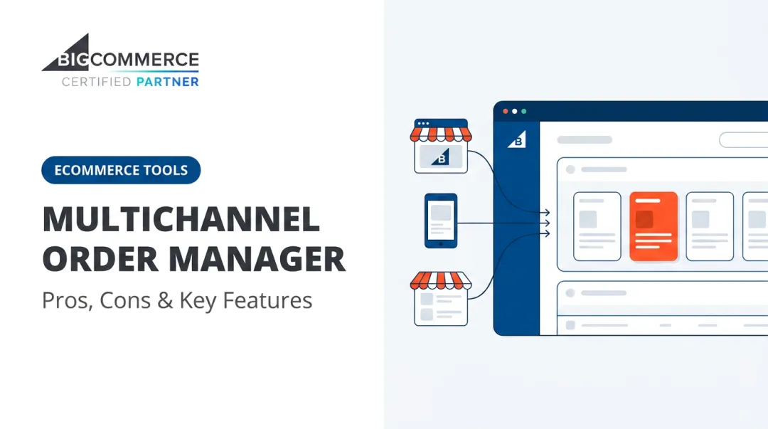 Multichannel Order Manager: Pros, Cons & Key Features