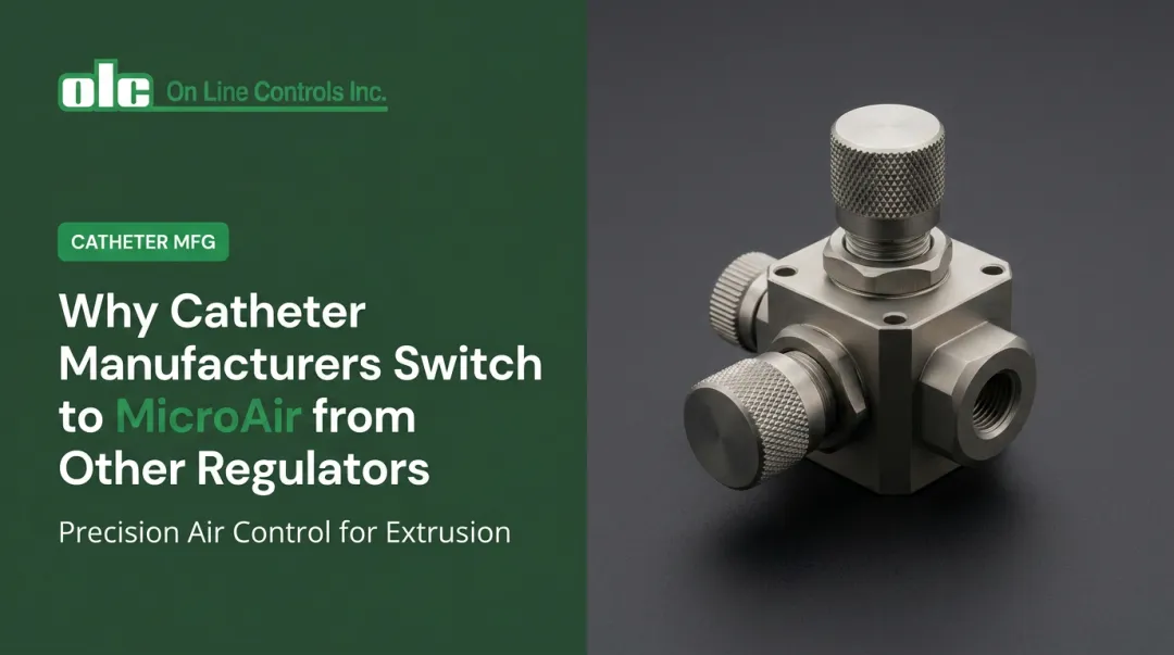 Why Catheter Manufacturers Switch to MicroAir from Other Regulators