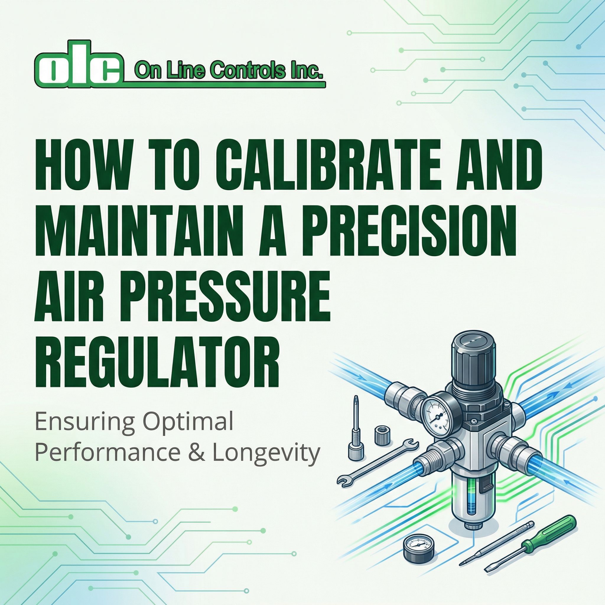 How to Calibrate and Maintain a Precision Air Pressure Regulator