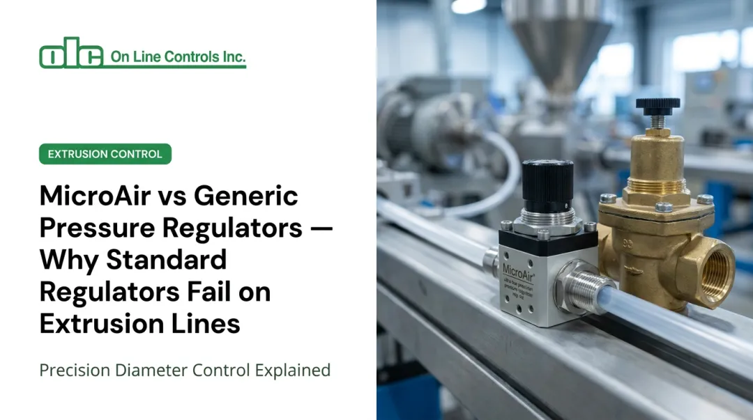 MicroAir vs Generic Pressure Regulators — Why Standard Regulators Fail on Extrusion Lines