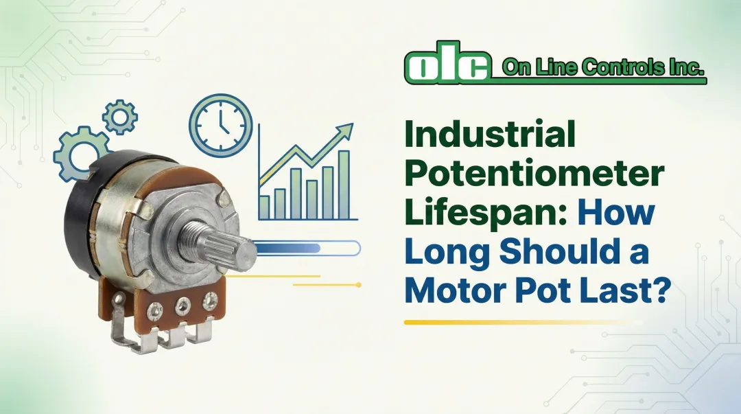 Cover image for Industrial Potentiometer Lifespan: How Long Should a Motor Pot Last?