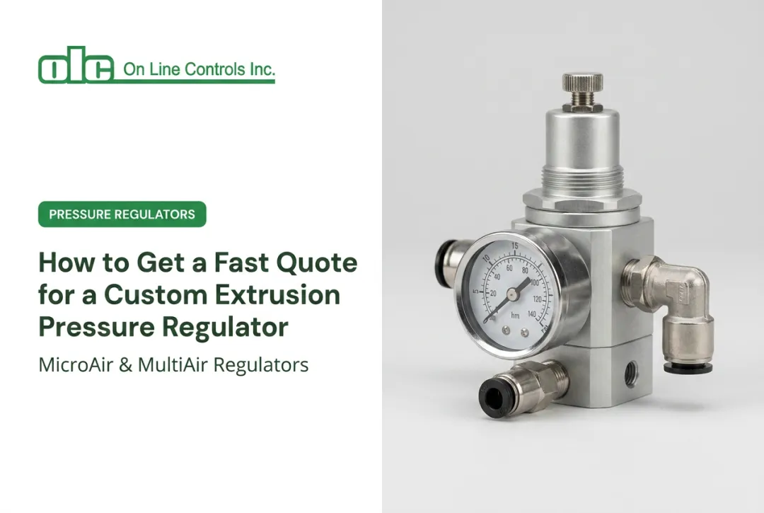 How to Get a Fast Quote for a Custom Extrusion Pressure Regulator