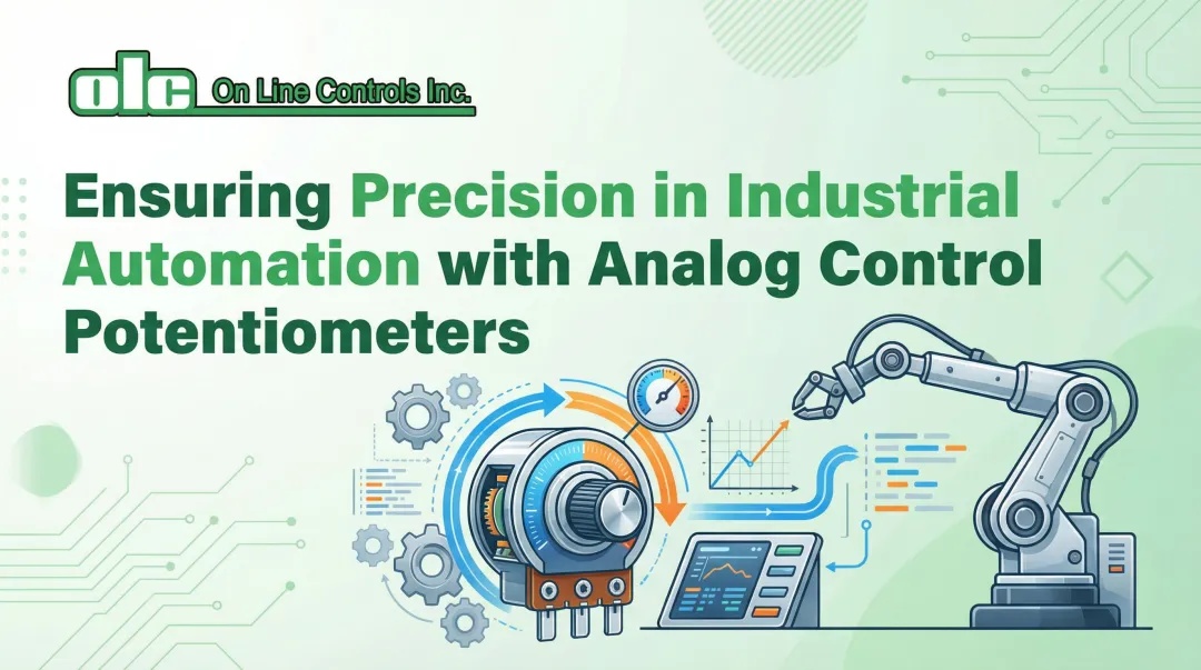 Cover image for Ensuring Precision in Industrial Automation with Analog Control Potentiometers