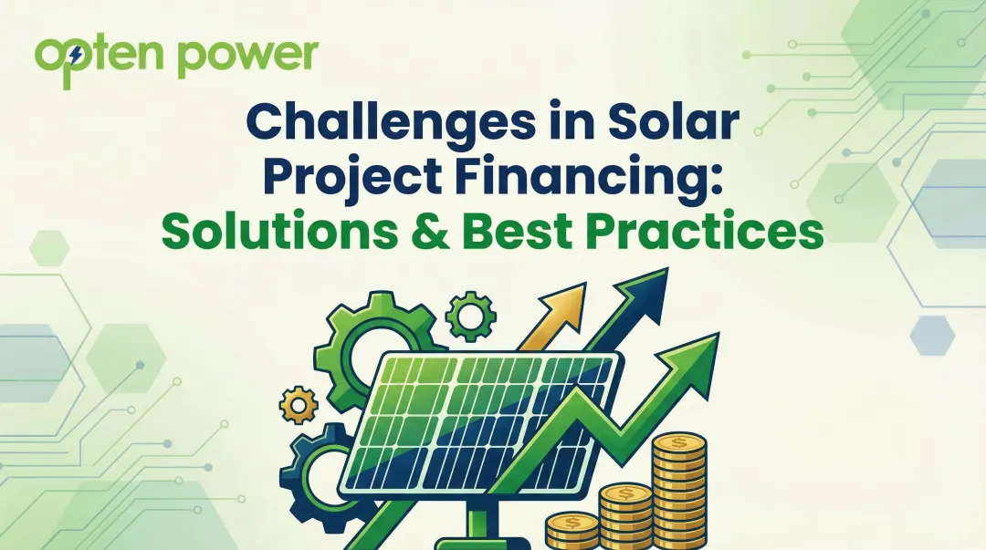 Challenges in Solar Project Financing: Solutions & Best Practices