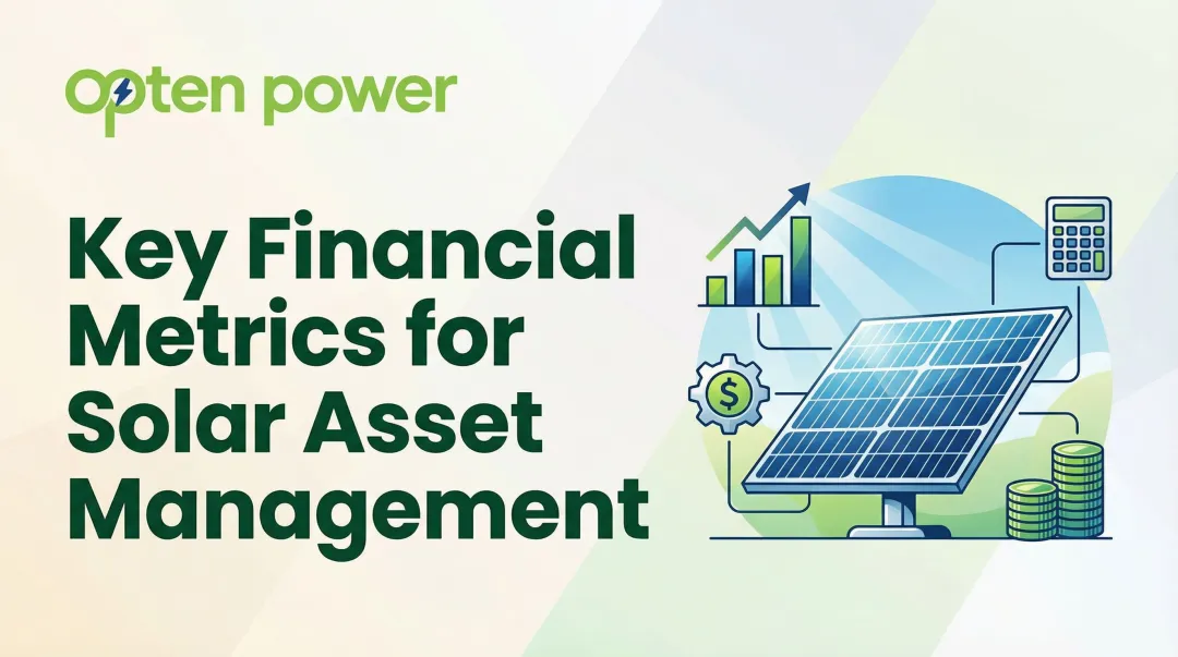 Key Financial Metrics for Solar Asset Management
