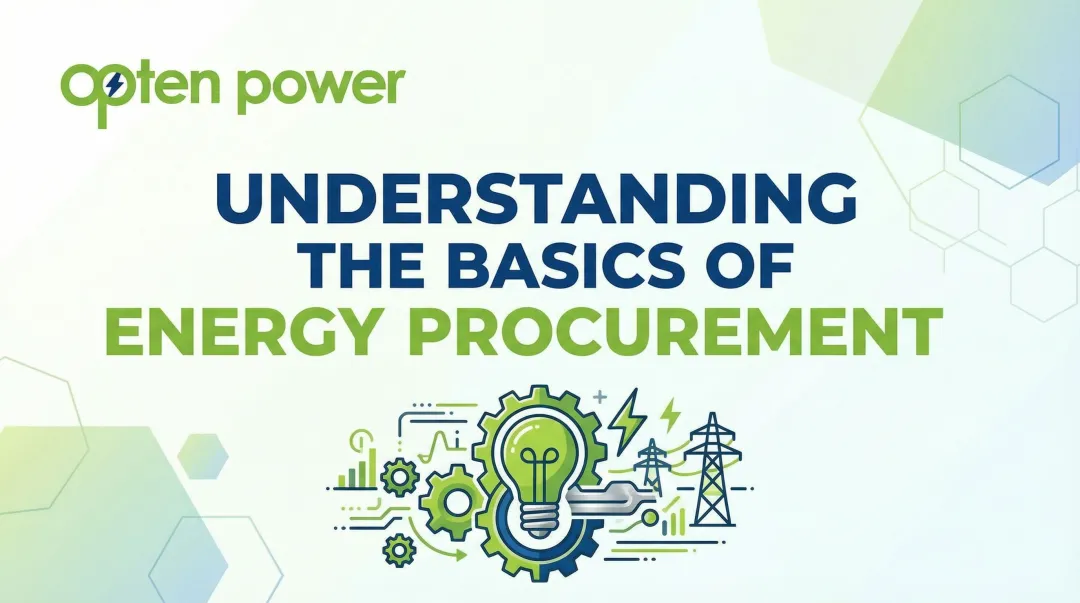 Understanding the Basics of Energy Procurement