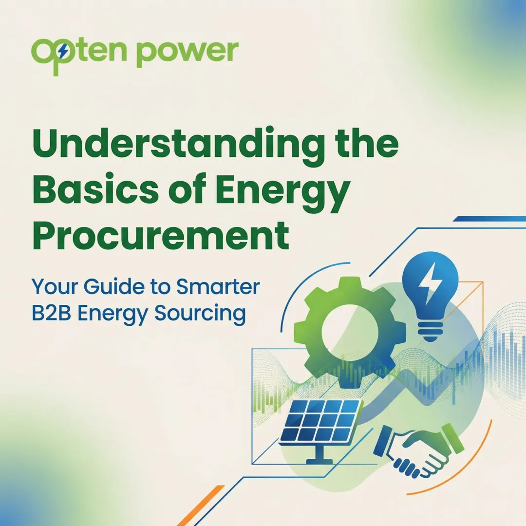 Understanding the Basics of Energy Procurement