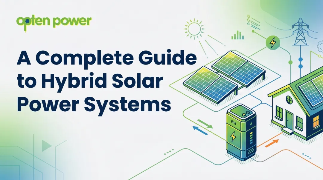 A Complete Guide to Hybrid Solar Power Systems