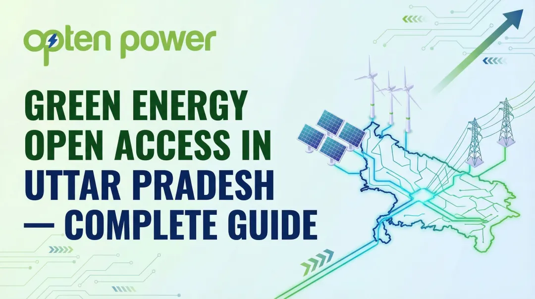 Green Energy Open Access in Uttar Pradesh — Complete Guide