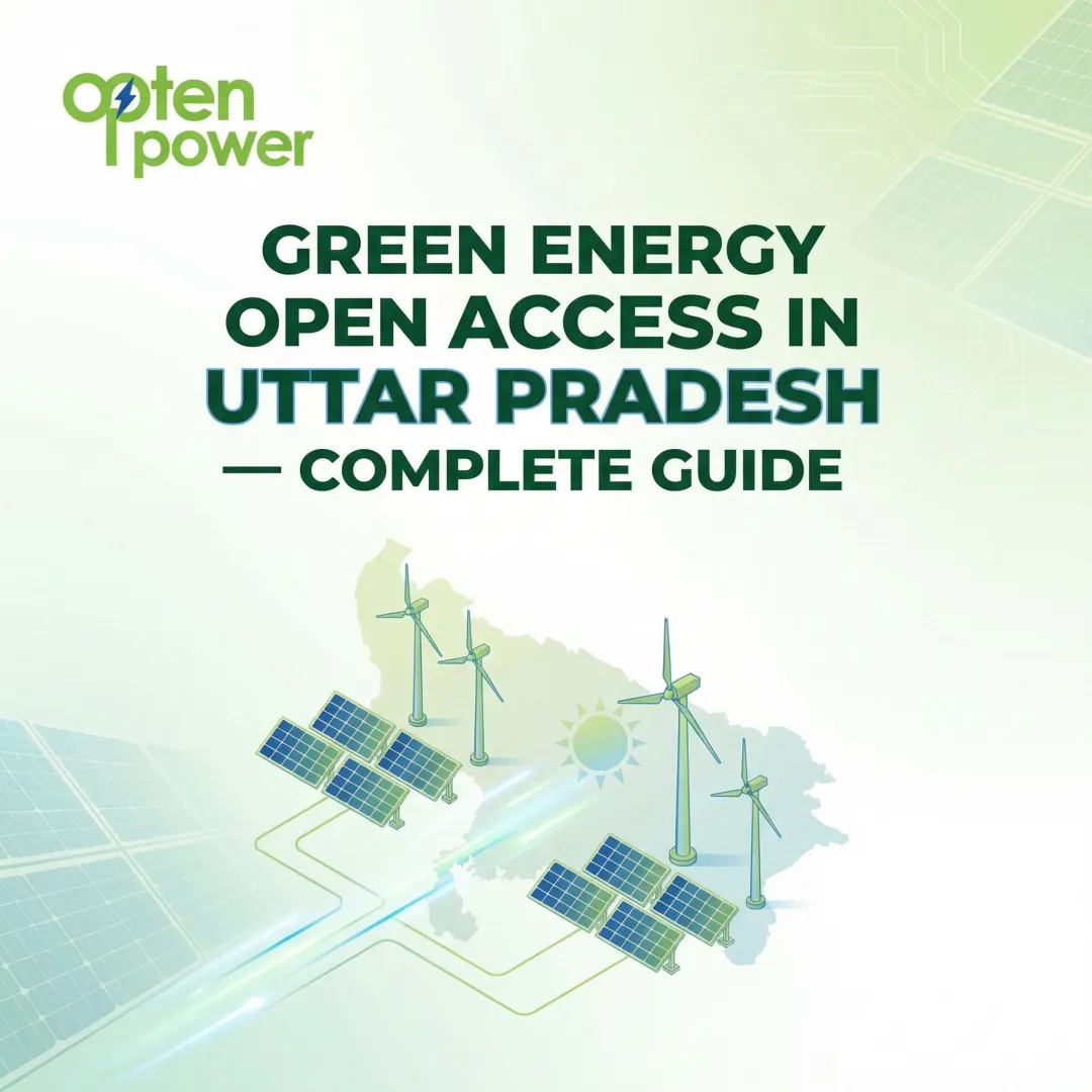 Green Energy Open Access in Uttar Pradesh — Complete Guide