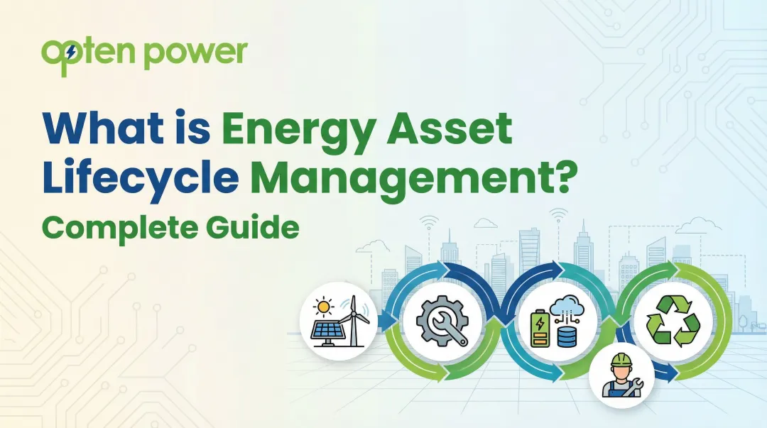 What is Energy Asset Lifecycle Management? Complete Guide