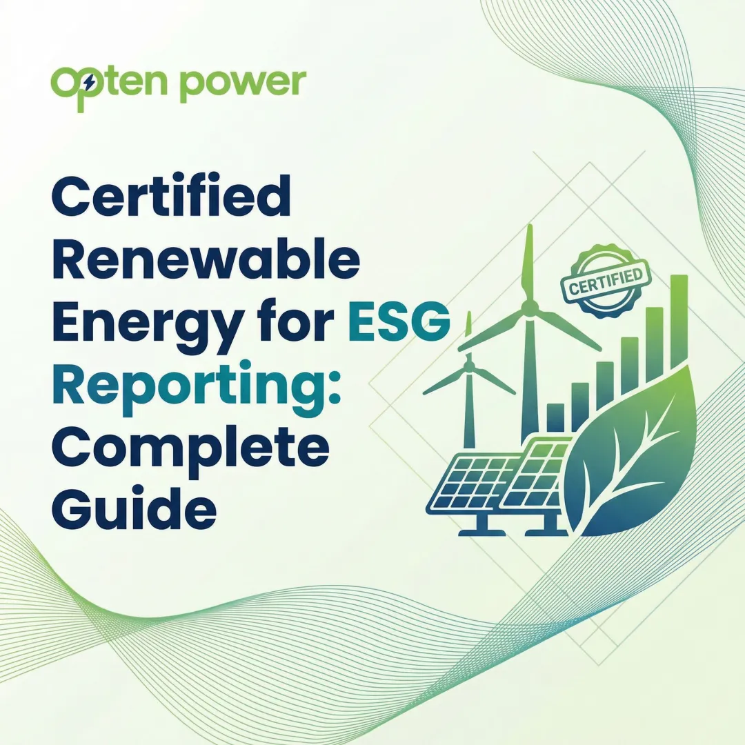 Certified Renewable Energy for ESG Reporting: Complete Guide