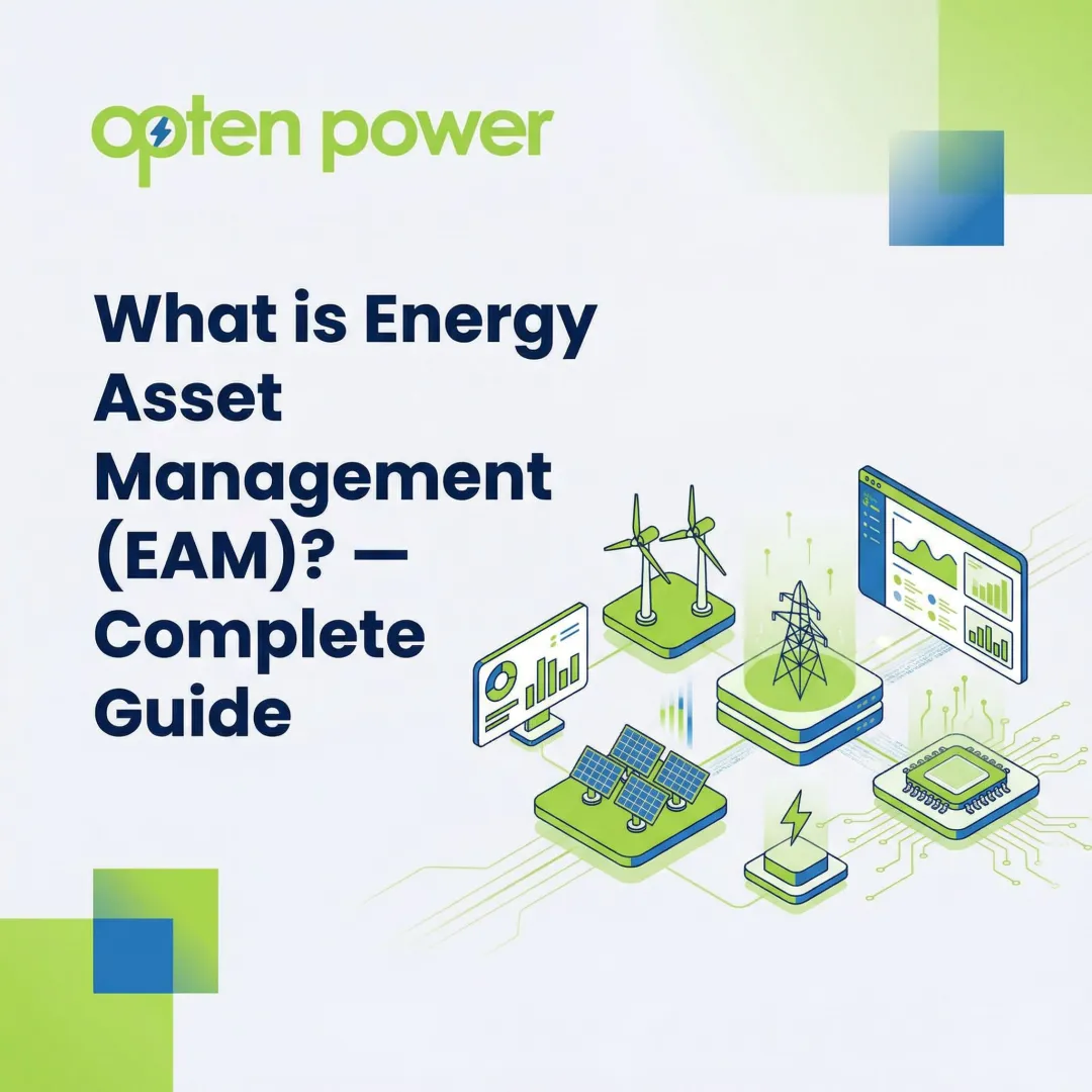What is Energy Asset Management (EAM)? — Complete Guide
