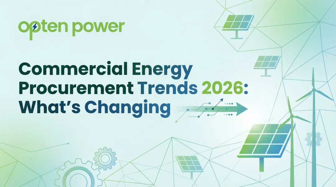 Commercial Energy Procurement Trends 2026: What's Changing