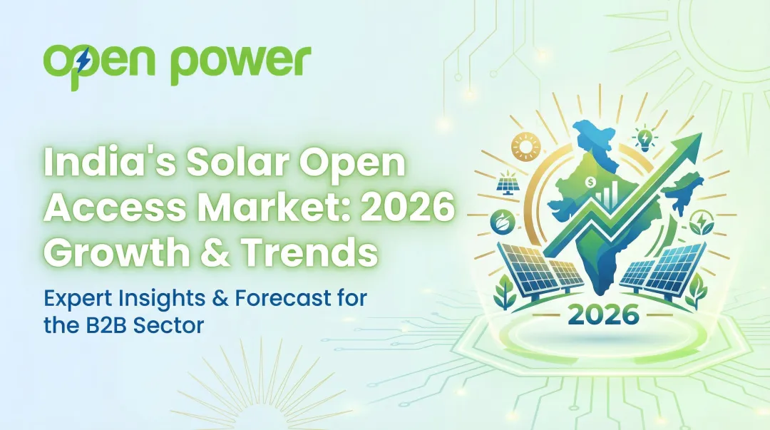 India's Solar Open Access Market: 2026 Growth & Trends