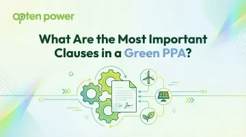 What Are the Most Important Clauses in a Green PPA?