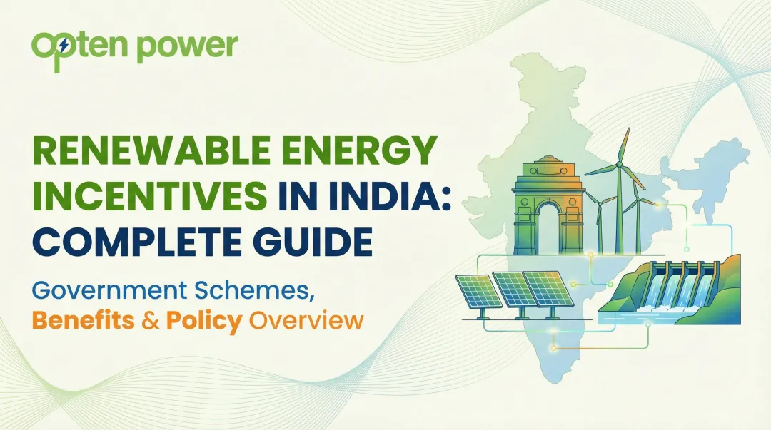 Renewable Energy Incentives in India: Complete Guide