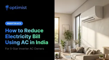 How to Reduce Electricity Bill Using AC in India