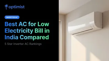 Best AC for Low Electricity Bill in India Compared