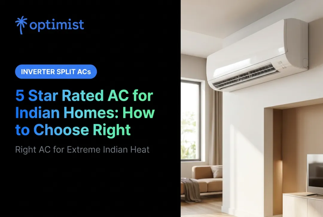 5 Star Rated AC for Indian Homes: How to Choose Right