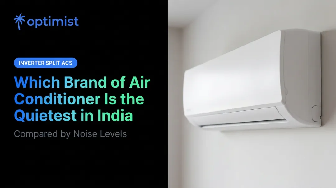 Which Brand of Air Conditioner Is the Quietest in India
