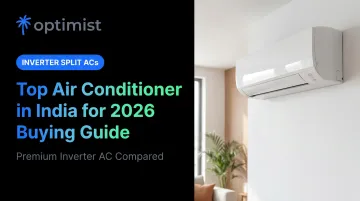 Top Air Conditioner in India for 2026 Buying Guide
